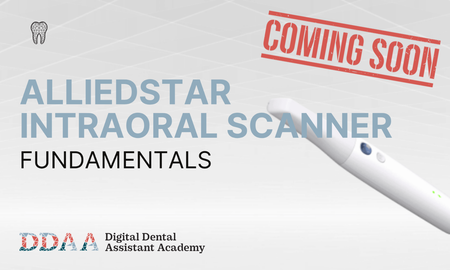 Alliedstar Intraoral Scanner Fundamentals